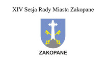 XIV Sesja Rady Miasta Zakopane